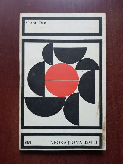 Clara Dan - Neorationalismul. Introducere in epistemologia neorationalista