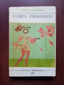 Ring Lardner - Cuibul dragostei