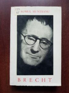 Romul Munteanu - Bertolt Brecht