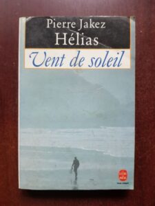 Pierre Jakez Helias - Vent de soleil