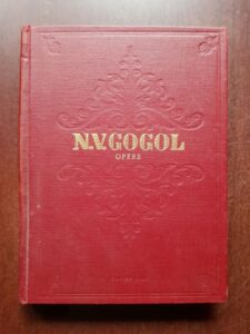 N. V. Gogol - Opere, volumul 5. Suflete moarte. Poem