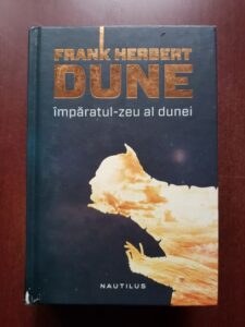 Frank Herbert - Dune. Imparatul Zeu al Dunei (2012, editie cartonata)