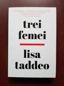 Lisa Taddeo - Trei femei