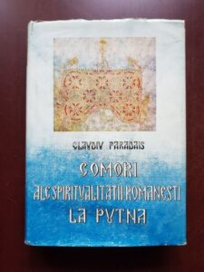 Claudiu Paradais - Comori ale spiritualitatii romanesti la Putna (1988, editie cartonata)