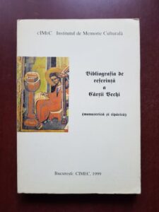 Bibliografia de referinta a Cartii Vechi (manuscrisa si tiparita)