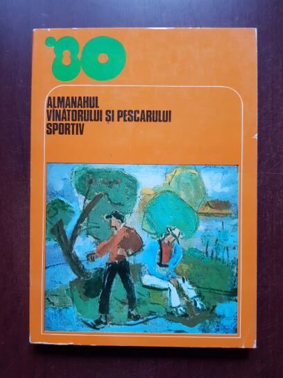 Almanahul vanatorului si pescarului sportiv 1980