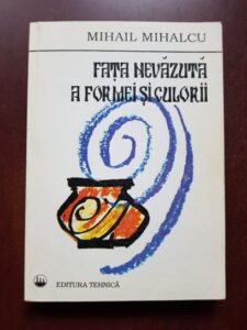 Mihail Mihalcu - Fata nevazuta a formei si culturii. Enciclopedia indeletnicirilor tehnico-artistice populare