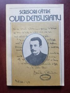 Scrisori catre Ovid Densusianu voolumul 4. Documente literare
