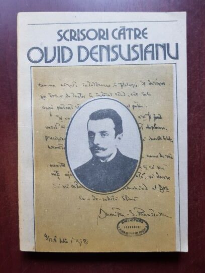 Scrisori catre Ovid Densusianu voolumul 4. Documente literare