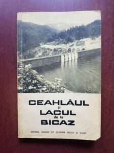 Sanda Nicolau, Demetru Popescu - Ceahlaul si lacul de la Bicaz. Ghid turistic