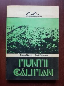 Traian Naum, Emil Butnaru - Muntii Caliman