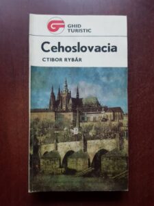 Ctibor Rybar - Cehoslovacia. Ghid turistic