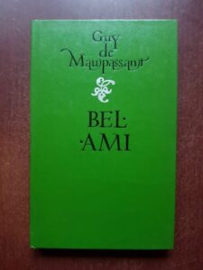 Guy de Maupassant - Bel ami