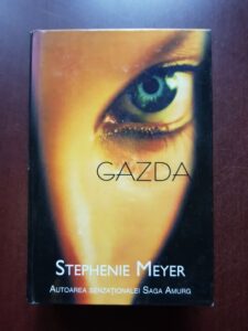 Stephenie Meyer - Gazda (2009, editie cartonata)