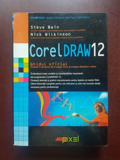 Steve Bain, Nick Wilkinson - Corel draw 12