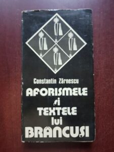 Constantin Zarnescu - Aforismele si textele lui Brancusi