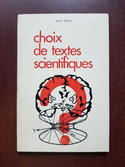Alice Bratu - Choix de textes scientifiques