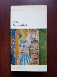 Marcel Brion - Arta fantastica