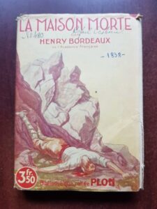 Henry Bordeaux - La maison morte (1922)