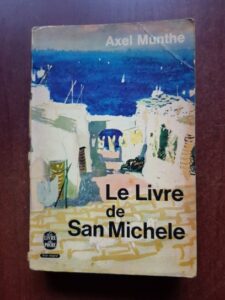 Axel Munthe - Le livre de San Michele