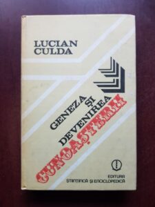 Lucian Culda - Geneza si devenirea cunoasterii