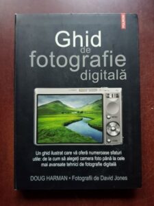 Doug Harman - Ghid de fotografie digitala
