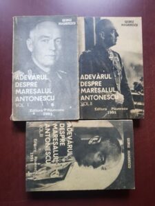 George Magherescu - Adevarul despre Maresalul Antonescu 3 volume