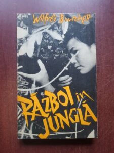 Wilfred Burchett - Razboi in jungla (1965)