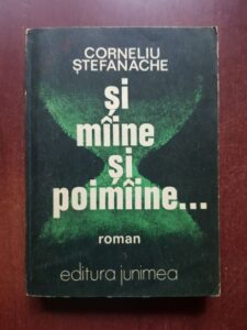 Corneliu Stefanache - Si maine si poimaine (1988)