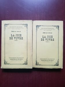 Emile Zola - La joie de vivre 2 volume (1953)