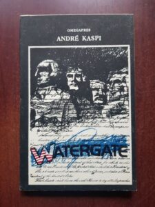 Andre Kaspi - Watergate