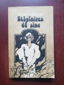 Eugen Uricaru - Stapanirea de sine