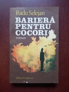 Radu Selejan - Bariera pentru cocori (1981)
