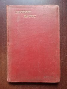 D. C. Gerota - Sistemul metric in comparatiune cu vechile masuri din Romania Munteana si Moldova