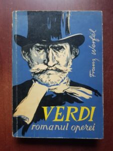 Franz Werfel - Verdi. Romanul operei