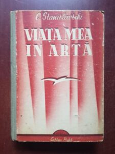 C. Stanislavschi - Viata mea in arta (1951, editie cartonata)