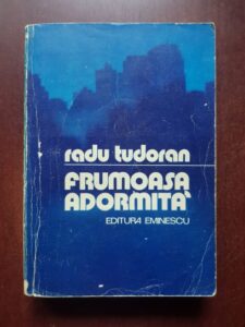 Radu Tudoran - Frumoasa adormita (1981)