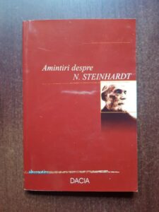 Arsavir Acterian - Amintiri despre N. Steinhardt. Crestomatie