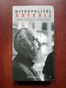 Mitropolitul Antonie - Despre credinta si indoiala