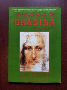 Paul Ferrini - Intoarcerea in gradina. Reflectii ale Mintii Christice