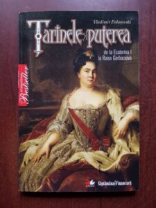 Vladimir Fedorovski - Tarinele si puterea de la Ecaterina I la Raisa Gorbaciova