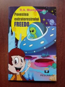 R. A. Montgomery - Povestea extraterestrului Freedo