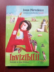Ioana Parvulescu - Invizibilii (2022, ilustratii de Irina Dobrescu)