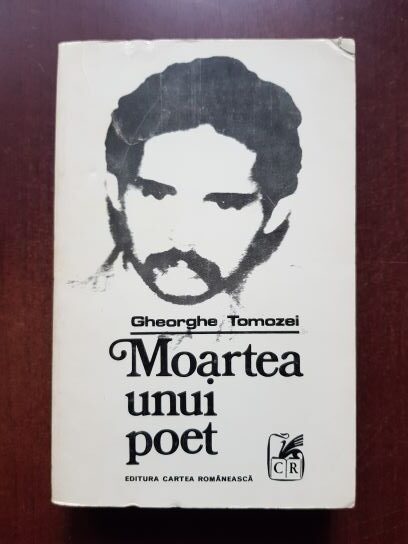 Gheorghe Tomozei - Moartea unui poet