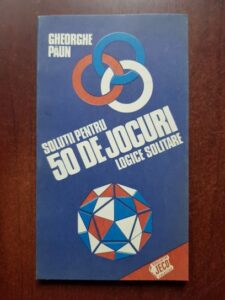Gheorghe Paun - Solutii pentru 50 de jocuri logice solitare