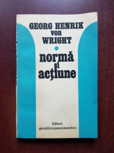Georg Henrik von Wright - Norma si actiune