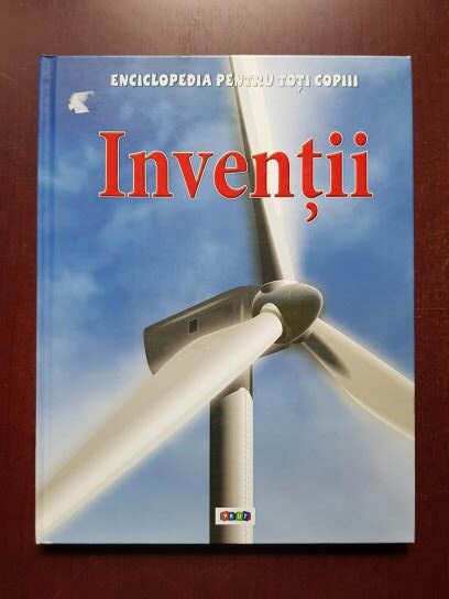 Duncan Brewer - Inventii. Enciclopedia pentru toti copii