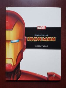 Rich Thomas - Marvel Invincibilul Iron Man. Inceputurile