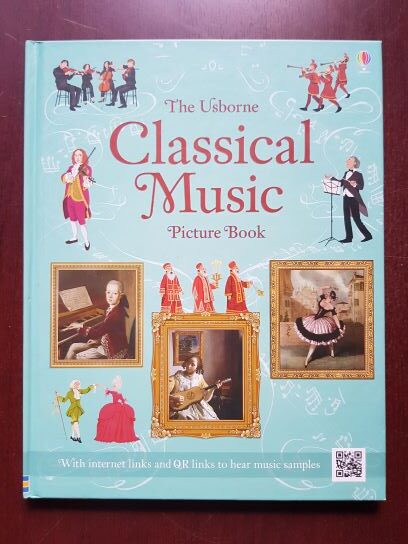 Anthony Marks - The Usborne Classical Music. Picture book