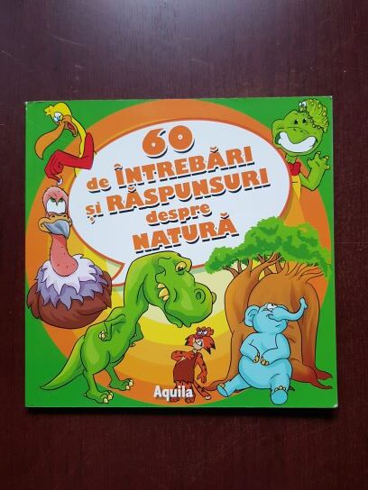 60 de intrebari si raspunsuri despre natura